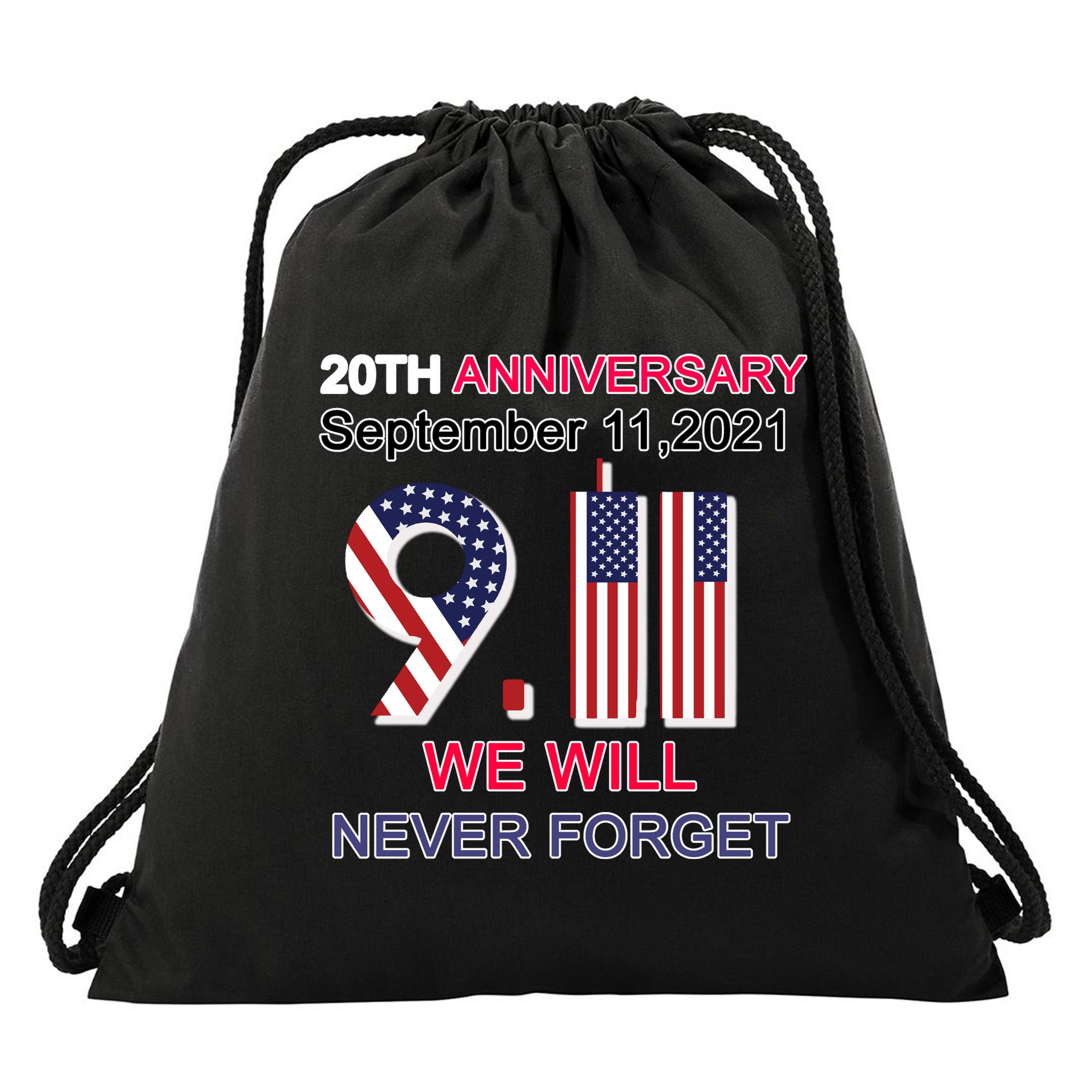 9/11 20th Anniversary We Will Never Forget Drawstring Bag