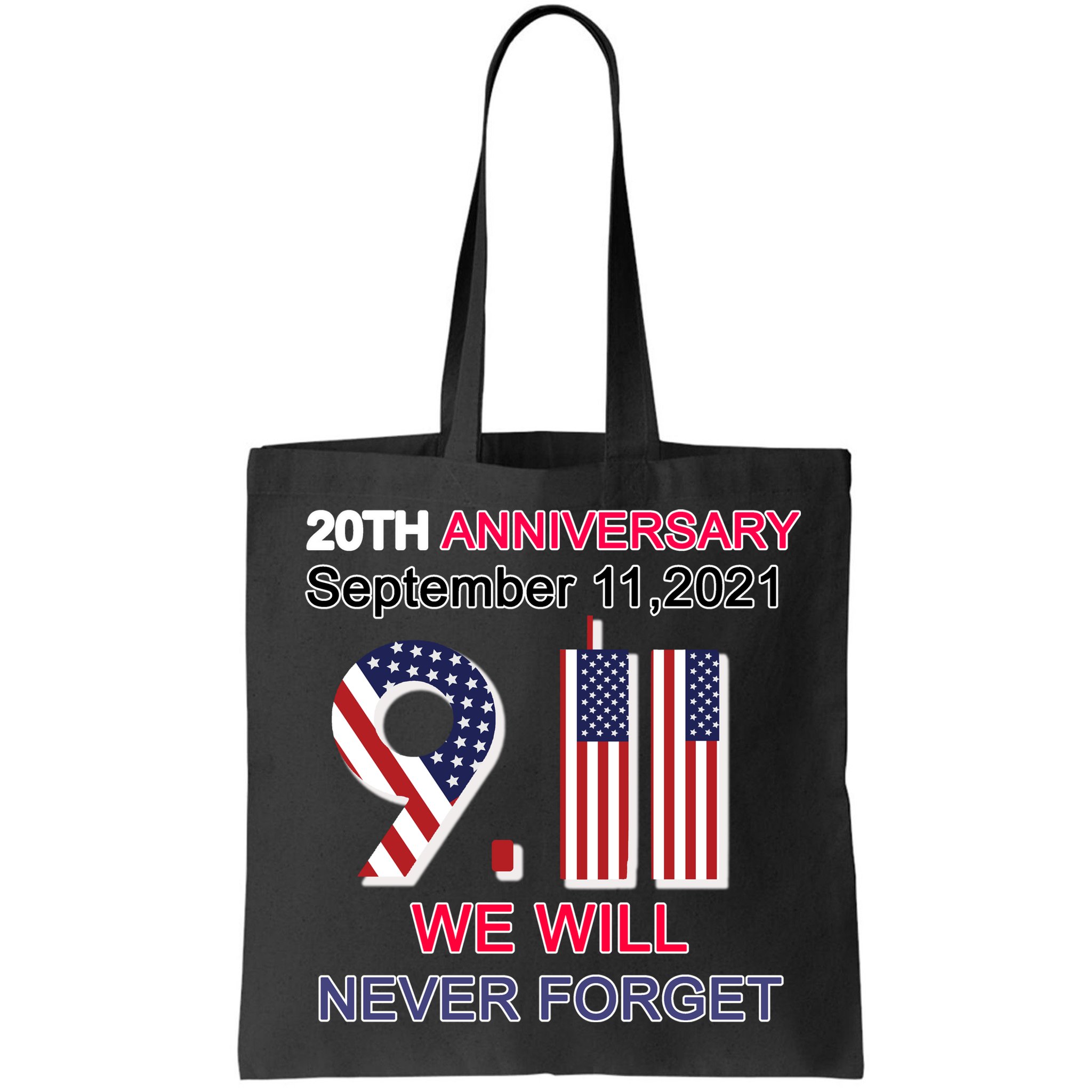 9/11 20th Anniversary We Will Never Forget Bag