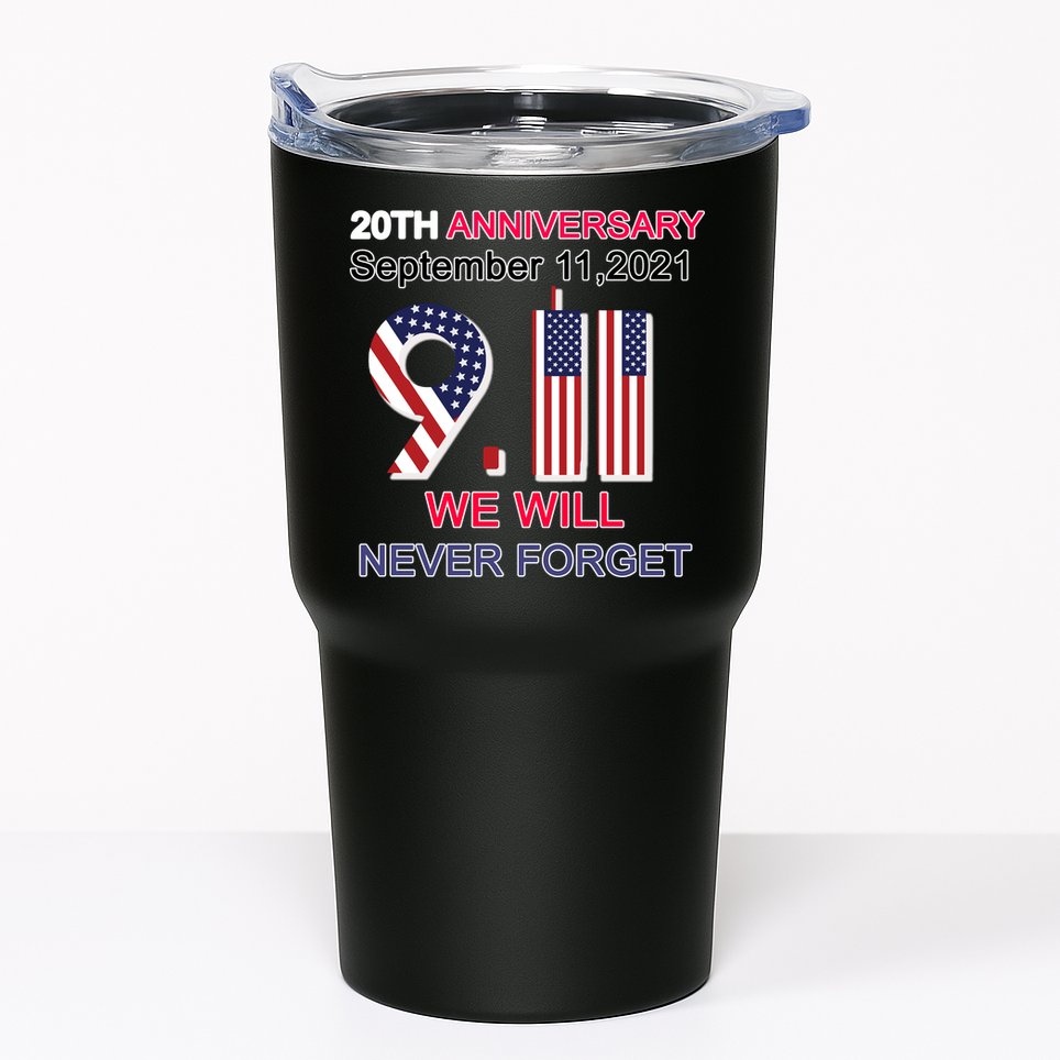 9/11 20th Anniversary We Will Never Forget Tumbler