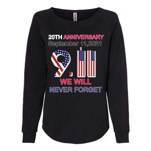 9/11 20th Anniversary We Will Never Forget Womens California Wash Sweatshirt