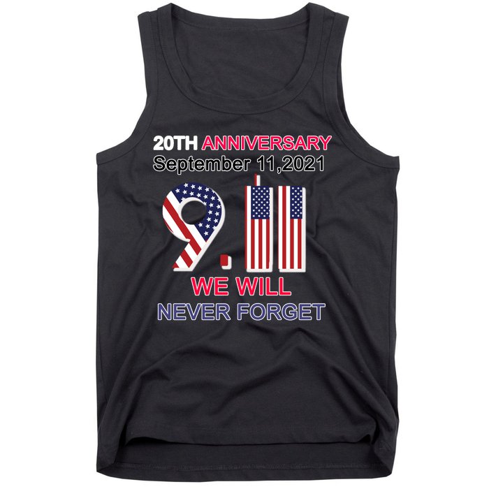 9/11 20th Anniversary We Will Never Forget Tank Top