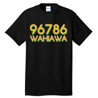 96786 Wahiawa  Tall T-Shirt