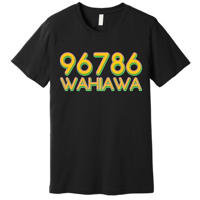 96786 Wahiawa  Premium T-Shirt