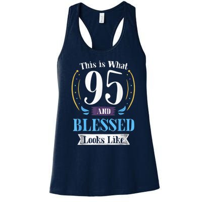 95 and Blessed 95th Birthday Present Gift for  Wo Shirt Women's Racerback Tank