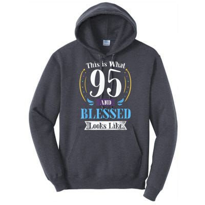 95 and Blessed 95th Birthday Present Gift for  Wo Shirt Tall Hoodie