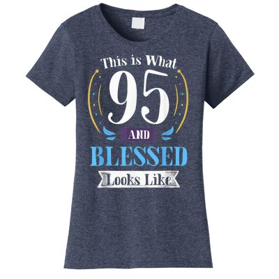 95 and Blessed 95th Birthday Present Gift for  Wo Shirt Women's T-Shirt