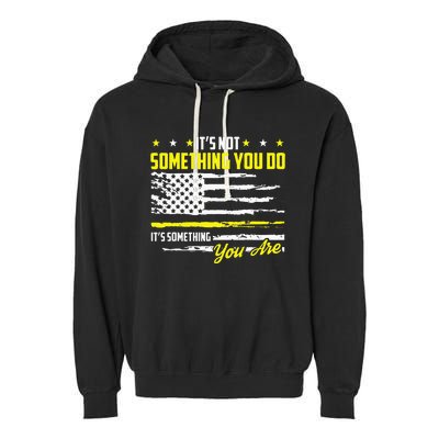 911 American Flag Dispatcher USA Thin Gold Line Operator Garment-Dyed Fleece Hoodie