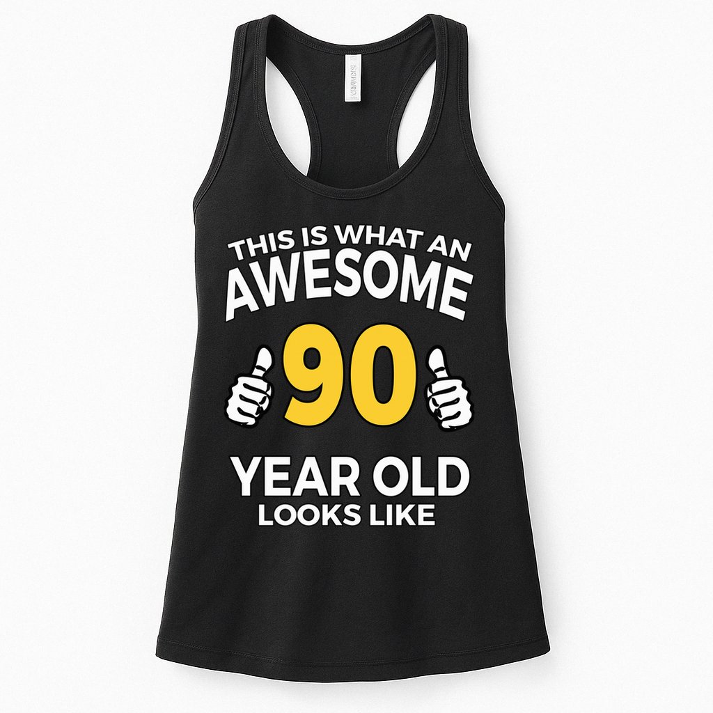 90th Birthday Awesome 90 Years Old Looks Like Womens Tank Top