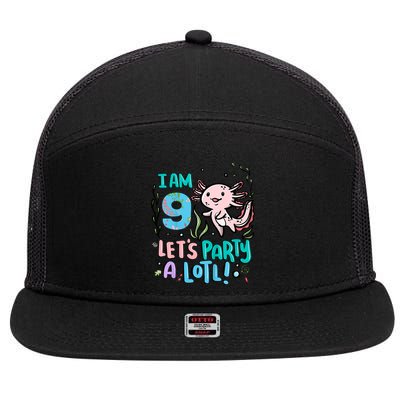 9th Birthday Axolotl - I Am 9 Let's Party A Lotl 7 Panel Mesh Trucker Snapback Hat
