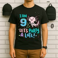 9th Birthday Axolotl - I Am 9 Let's Party A Lotl T-Shirt