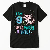 9th Birthday Axolotl - I Am 9 Let's Party A Lotl Tall T-Shirt