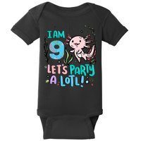 9th Birthday Axolotl - I Am 9 Let's Party A Lotl Baby Bodysuit