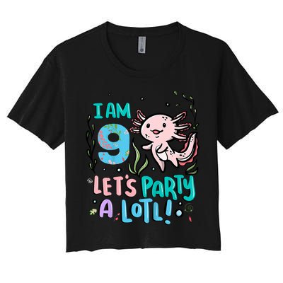 9th Birthday Axolotl - I Am 9 Let's Party A Lotl Women's Crop Top Tee