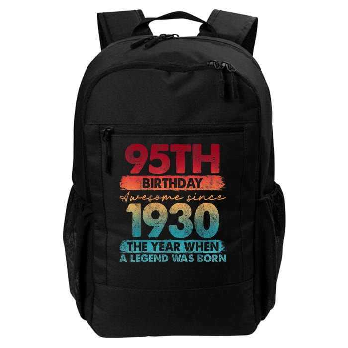 95th Birthday Awesome Since 1930 The Year When A Legend Was Born Backpack