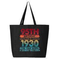 95th Birthday Awesome Since 1930 The Year When A Legend Was Born 25L Jumbo Tote