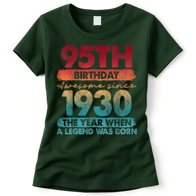 95th Birthday Awesome Since 1930 The Year When A Legend Was Born Womens T-Shirt