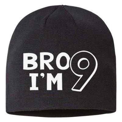 9th Birthday Bro I’m 9 Year Old Eight Party Sustainable Beanie