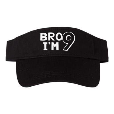 9th Birthday Bro I’m 9 Year Old Eight Party Valucap Bio-Washed Visor