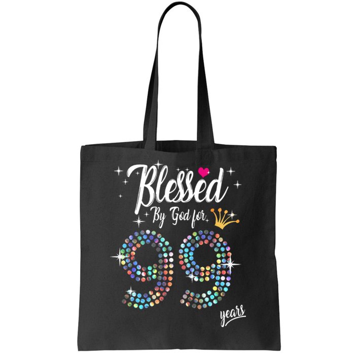 99th Birthday Blessed By God For 99 Years Anniversary Tote Bag