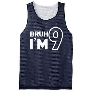 9th Birthday Bruh I’m 9 Year Old Nine Nineth Party Mesh Reversible Basketball Jersey Tank