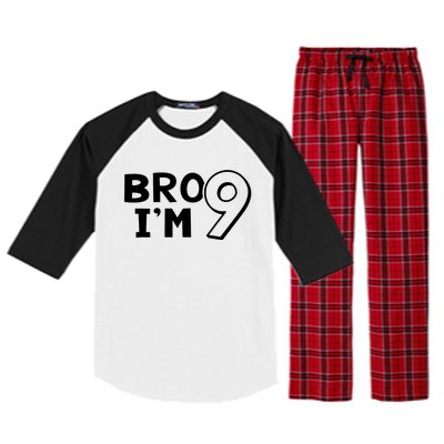 9th Birthday Bro I’m 9 Year Old Nine Nineth Party Raglan Sleeve Pajama Set