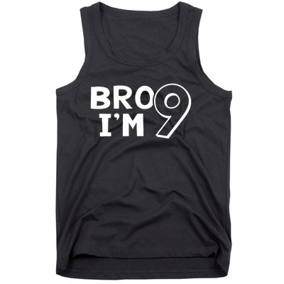 9th Birthday Bro I’m 9 Year Old Nine Nineth Party Tank Top