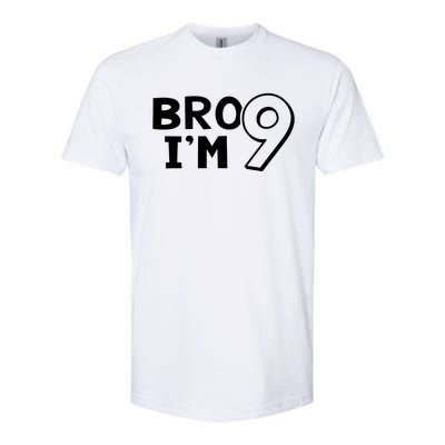 9th Birthday Bro I’m 9 Year Old Nine Nineth Party Softstyle® CVC T-Shirt