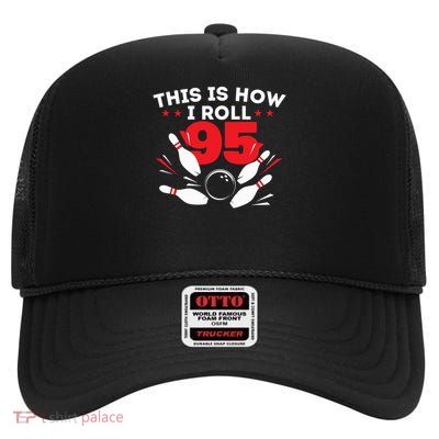 95th Birthday Bowling Lover 95 Years Old Bday High Crown Mesh Back Trucker Hat