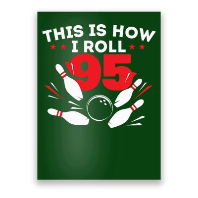 95th Birthday Bowling Lover 95 Years Old Bday Poster
