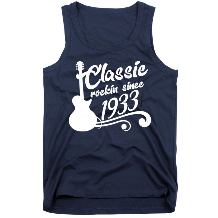 90th Birthday Classic Rockin Since 1933 Tank Top