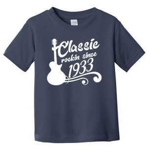 90th Birthday Classic Rockin Since 1933 Toddler T-Shirt