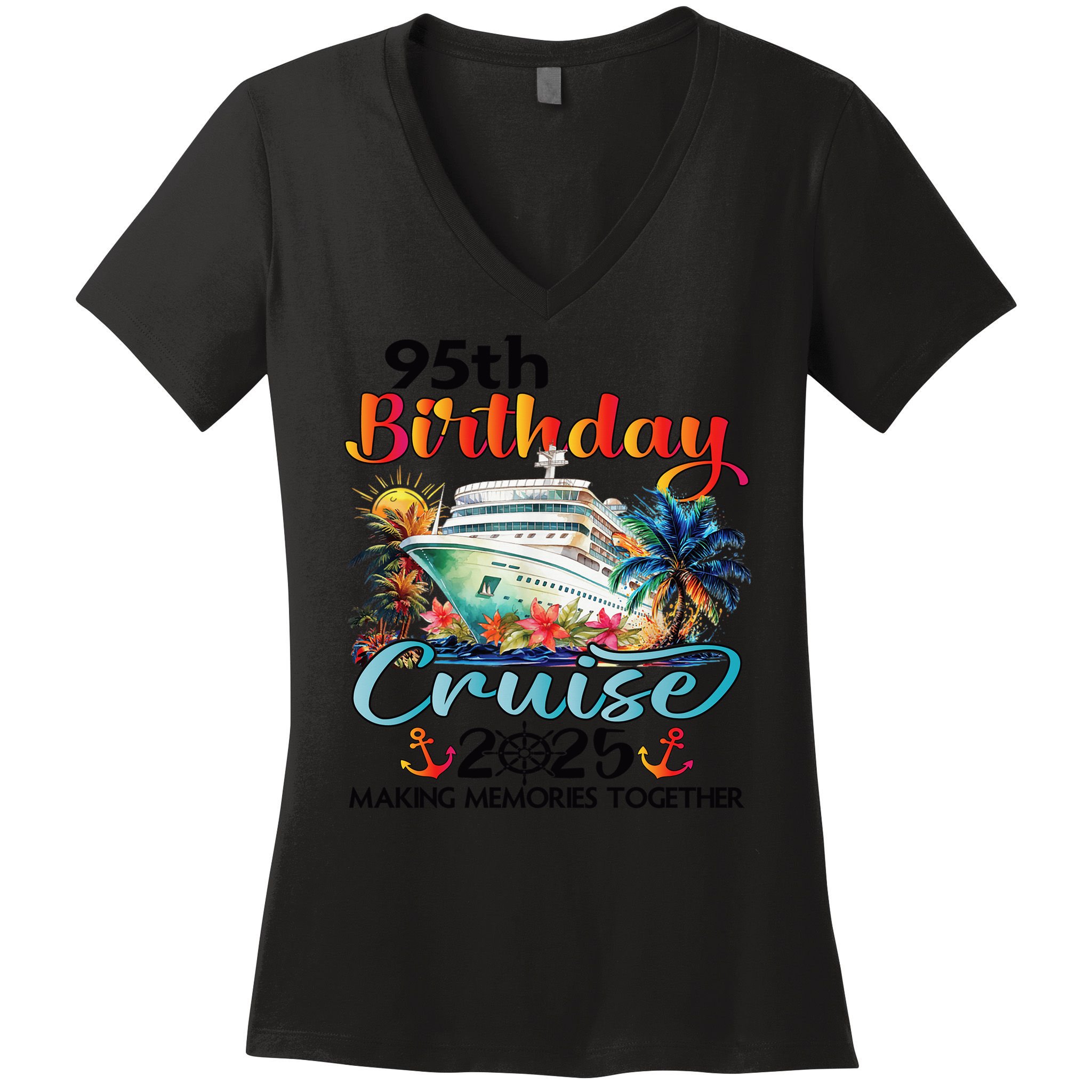 95th Birthday Cruise 2025 Family Cruise Vacation Birthday Women's V-Neck T-Shirt