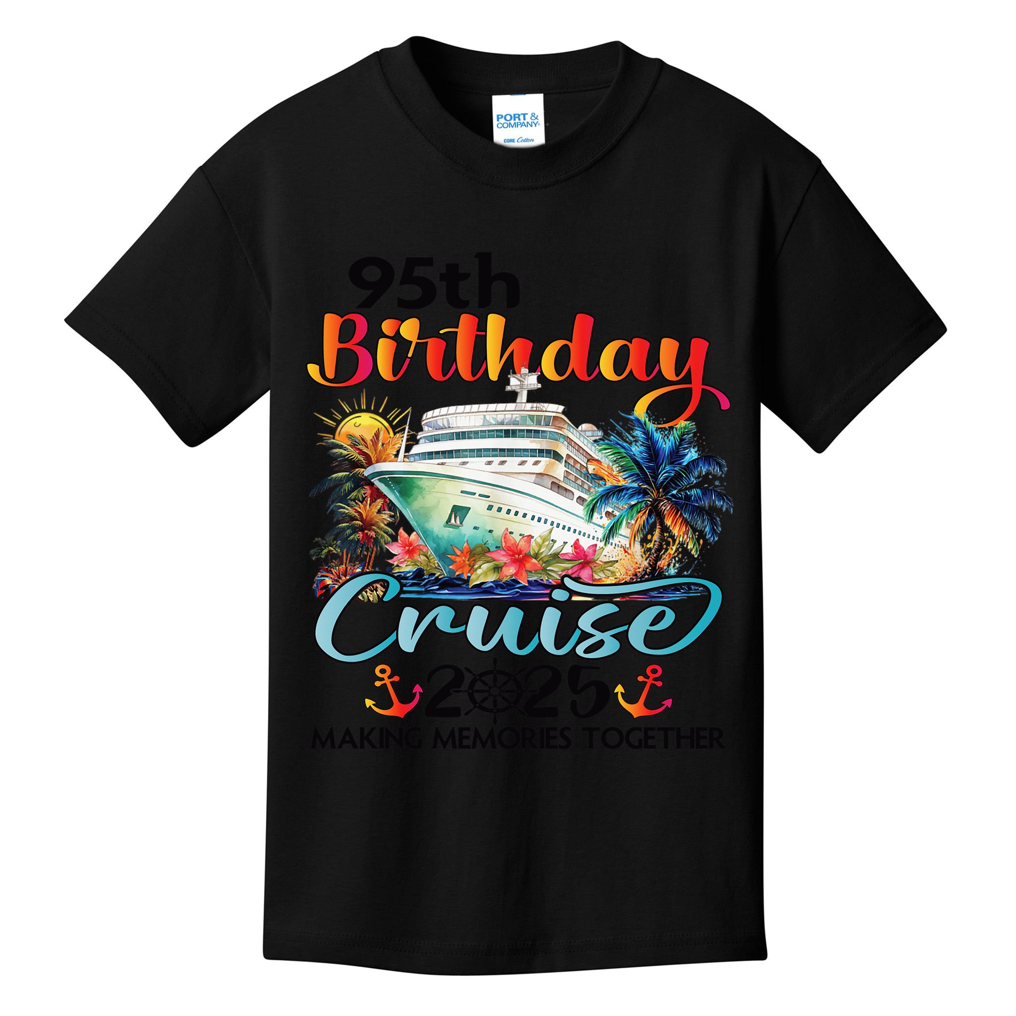 95th Birthday Cruise 2025 Family Cruise Vacation Birthday Kids T-Shirt