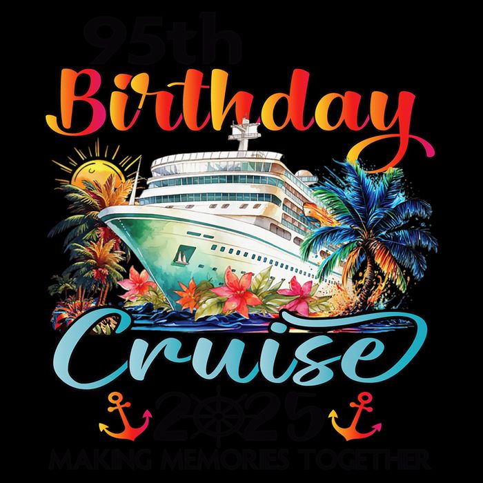 95th Birthday Cruise 2025 Family Cruise Vacation Birthday Kids T-Shirt