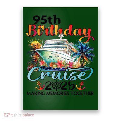 95th Birthday Cruise 2025 Family Cruise Vacation Birthday Poster