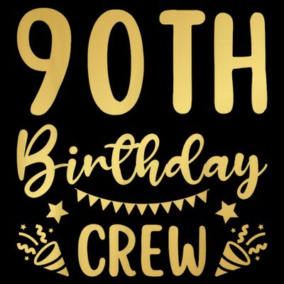 90th Birthday Crew 90 Party Crew Group Friends BDay T-Shirt