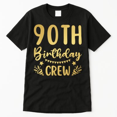 90th Birthday Crew 90 Party Crew Group Friends BDay Tall T-Shirt
