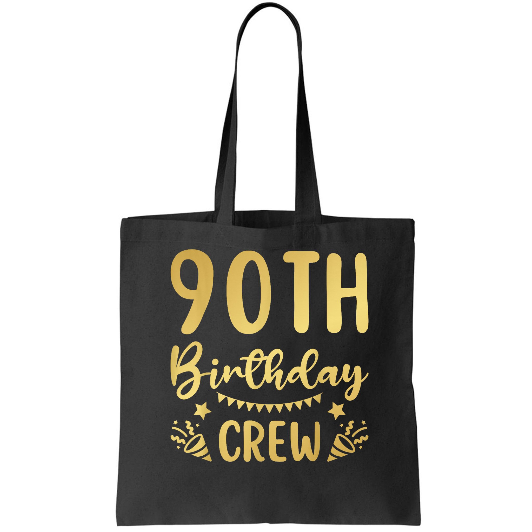 90th Birthday Crew 90 Party Crew Group Friends BDay Bag
