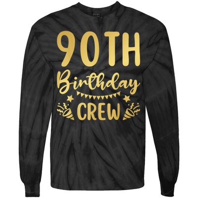 90th Birthday Crew 90 Party Crew Group Friends BDay Tie-Dye Long Sleeve Shirt