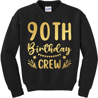 90th Birthday Crew 90 Party Crew Group Friends BDay Kids Sweatshirt