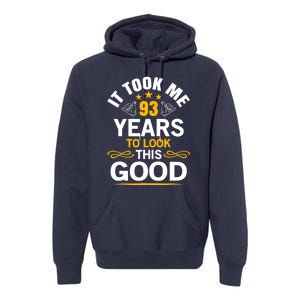 93th Birthday design Took Me 93 Years Old Birthday Premium Hoodie