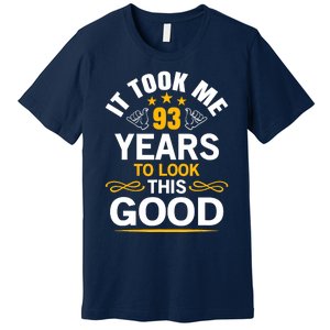 93th Birthday design Took Me 93 Years Old Birthday Premium T-Shirt