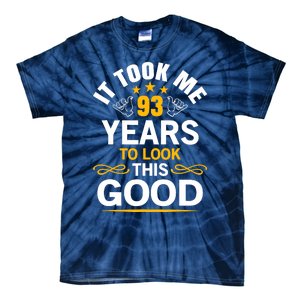 93th Birthday design Took Me 93 Years Old Birthday Tie-Dye T-Shirt