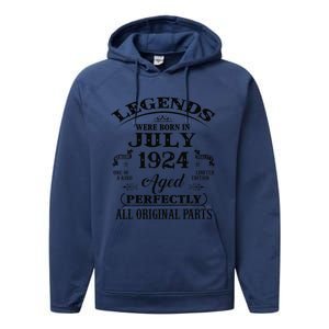 99th Birthday Gift Legends Born In July 1924 99 Years Old Performance Fleece Hoodie