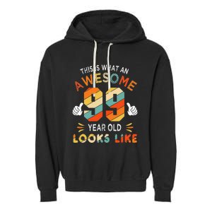 99th Birthday Gifts 99 Years Old looks Like Funny 99th Bday Garment-Dyed Fleece Hoodie