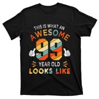 99th Birthday Gifts 99 Years Old looks Like Funny 99th Bday T-Shirt