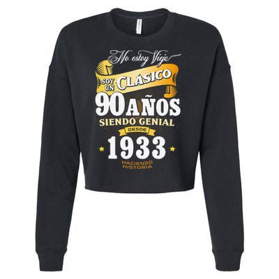 90th Birthday Gift For In Spanish Regalo Cumpleanos 90 Cropped Pullover Crew