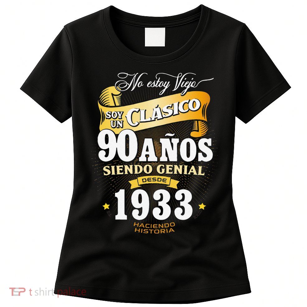 90th Birthday Gift For In Spanish Regalo Cumpleanos 90 Womens T-Shirt