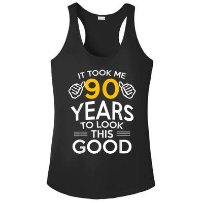 90th Birthday Gift, Took Me 90 Years - 90 Year Old Shirt Ladies PosiCharge Competitor Racerback Tank