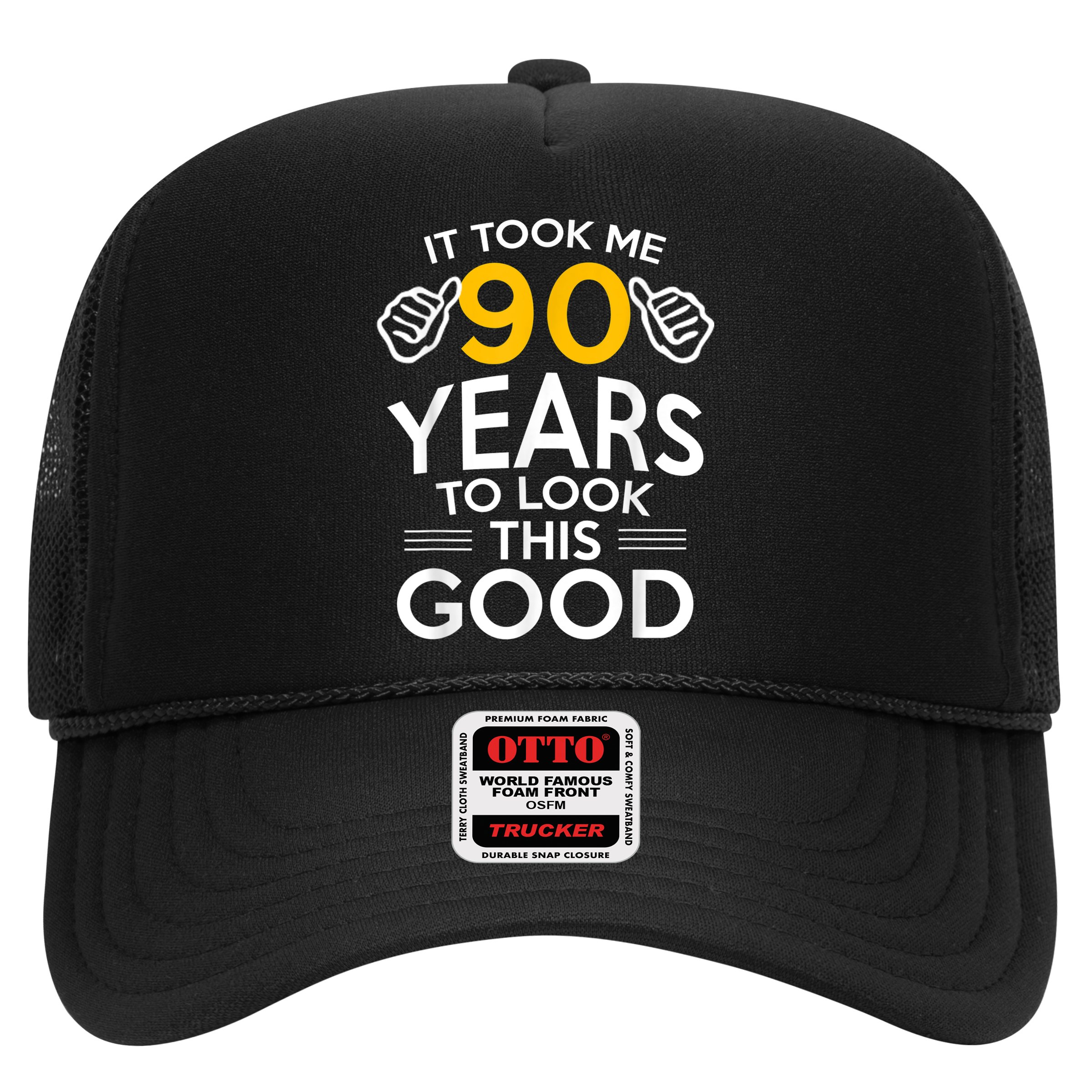 90th Birthday Gift, Took Me 90 Years - 90 Year Old Shirt Hat
